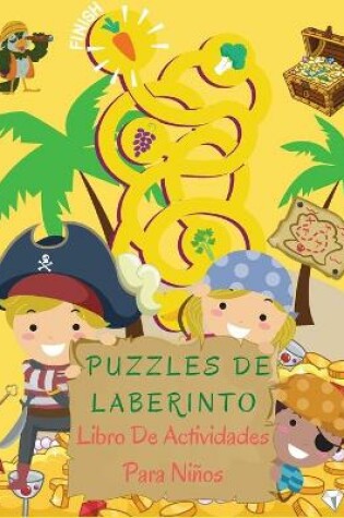 Cover of Puzzles De Laberinto Libro De Actividades Para Niños