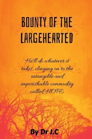 Cover of Bounty of the Largehearted