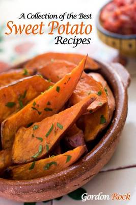 Book cover for A Collection of the Best Sweet Potato Recipes