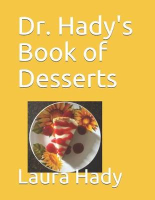 Book cover for Dr. Hady's Book of Desserts