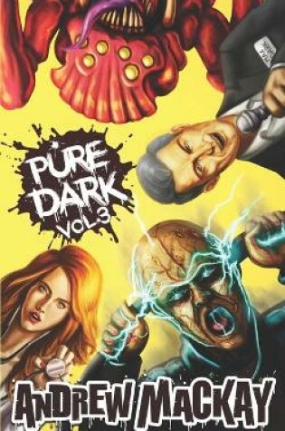 Cover of Pure Dark Vol 3