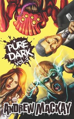 Book cover for Pure Dark Vol 3