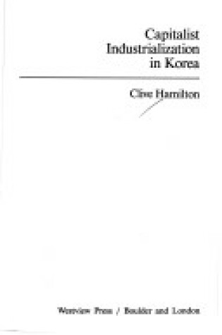 Cover of Capitalist Industrialization In Korea