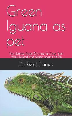 Book cover for Green Iguana as pet