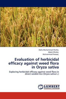 Book cover for Evaluation of Herbicidal Efficacy Against Weed Flora in Oryza Sativa