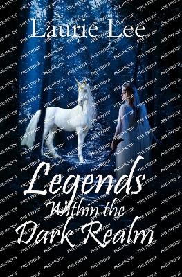 Book cover for Legends Within the Dark Realm