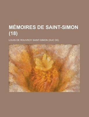 Book cover for Memoires de Saint-Simon (18)