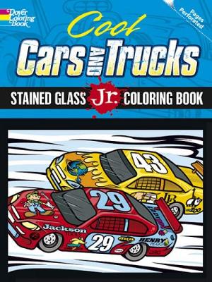 Book cover for Cool Cars and Trucks Stained Glass Jr. Coloring Book