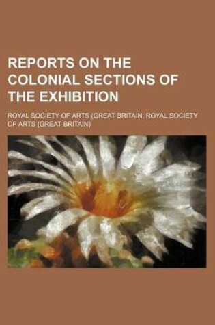 Cover of Reports on the Colonial Sections of the Exhibition