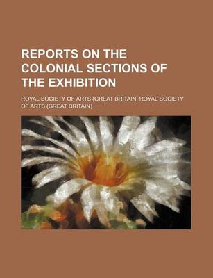 Book cover for Reports on the Colonial Sections of the Exhibition