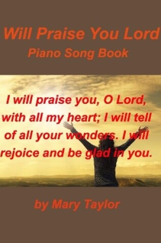 Cover of I Will Praise You Lord