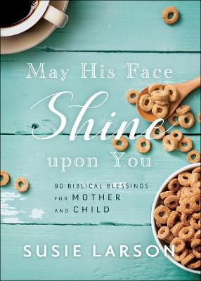 Book cover for May His Face Shine upon You
