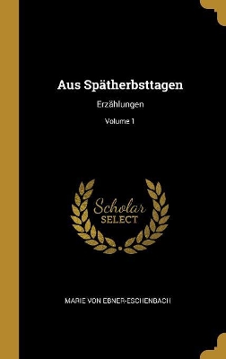 Book cover for Aus Spätherbsttagen