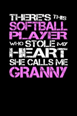 Book cover for Softball Player Stole My Heart She Calls Me