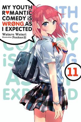 Book cover for My Youth Romantic Comedy Is Wrong, As I Expected, Vol. 11 (light novel)