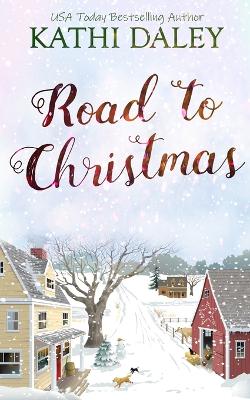 Book cover for Road to Christmas