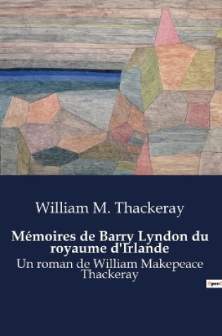 Cover of Mémoires de Barry Lyndon du royaume d'Irlande