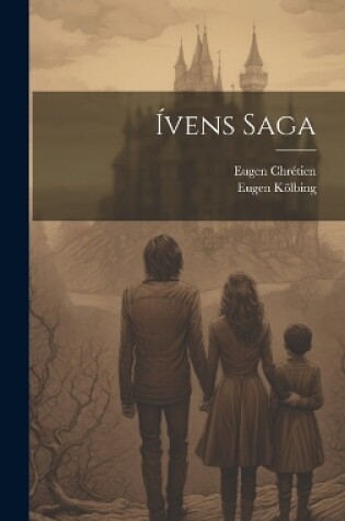 Cover of Ívens Saga