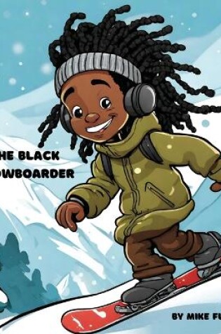 Cover of The Black Snowboarder