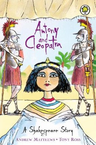 Cover of A Shakespeare Story: Antony and Cleopatra
