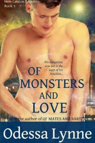 Cover of Of Monsters and Love