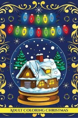 Cover of Adult Coloring Christmas