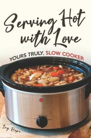 Cover of Serving Hot with Love