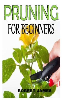 Book cover for Pruning for Beginners