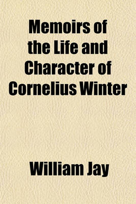 Book cover for Memoirs of the Life and Character of Cornelius Winter