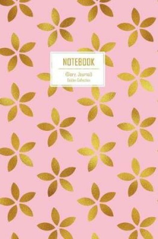Cover of Notebook (Diary, Journal) Golden Collection