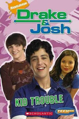 Cover of Drake and Josh - Kid Trouble