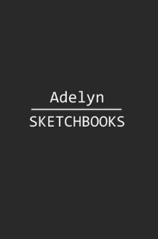 Cover of Adelyn Sketchbook