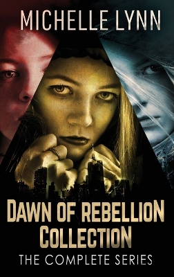 Book cover for Dawn Of Rebellion Collection