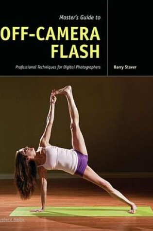 Cover of Master's Guide to Off-Camera Flash