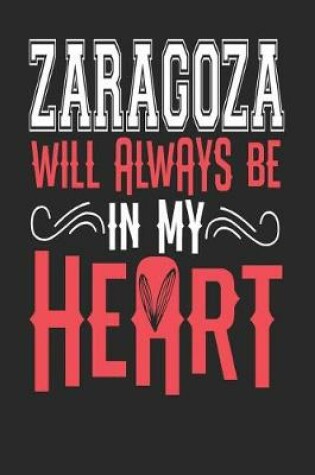 Cover of Zaragoza Will Always Be In My Heart