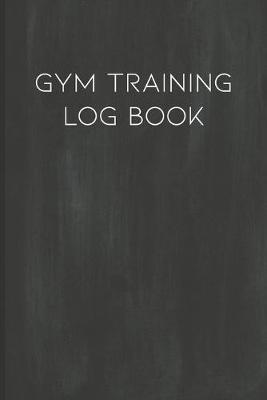 Book cover for Gym Training Log Book