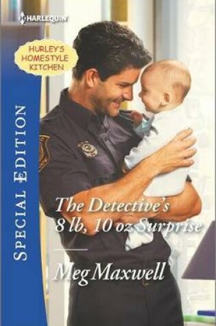 Cover of The Detective's 8 Lb, 10 Oz Surprise