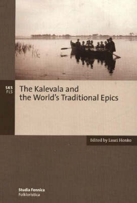 Book cover for Kalevala and the World's Traditional Epics