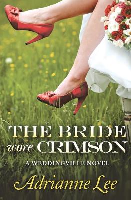 Book cover for The Bride Wore Crimson