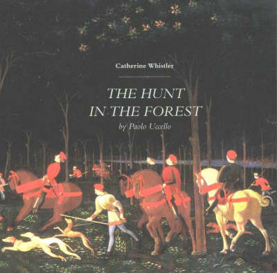 Book cover for The Hunt in the Forest by Paolo Uccello