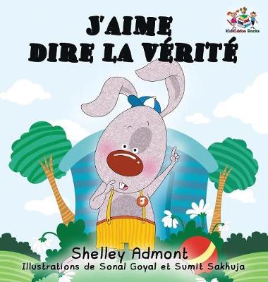 Book cover for J'aime dire la v�rit� (French Kids Book)