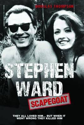 Book cover for Stephen Ward: Scapegoat