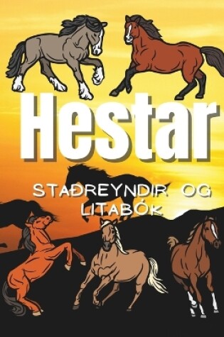 Cover of Hestar sta�reyndir og litab�k