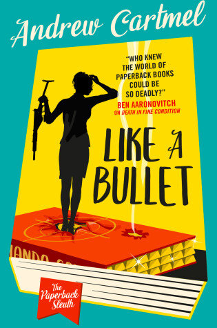 Cover of The Paperback Sleuth - Like a Bullet