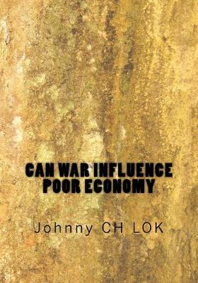 Book cover for Can war influence poor economy