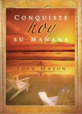 Book cover for Conquiste Hoy Su Manana