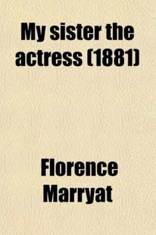Cover of My Sister the Actress