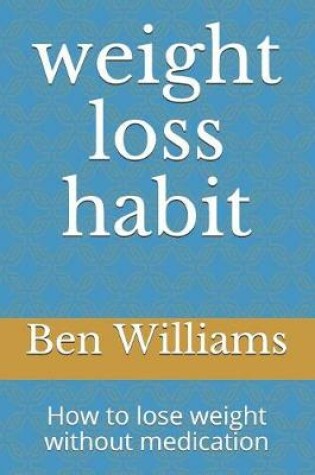 Cover of Weight Loss Habit