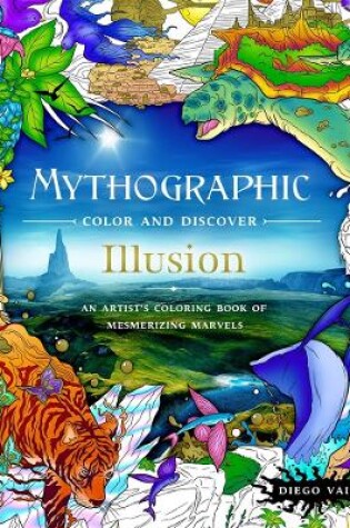 Cover of Mythographic Color and Discover: Illusion