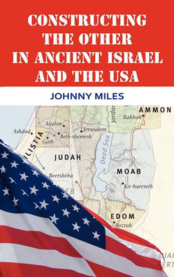Cover of Constructing the Other in Ancient Israel and the USA